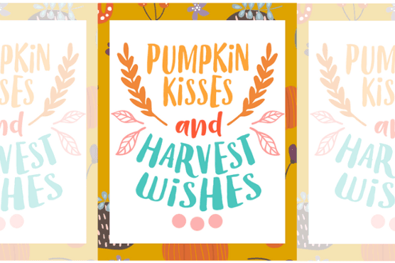 Thanksgiving Traditions: Pumpkin Kisses Free Printable Decor