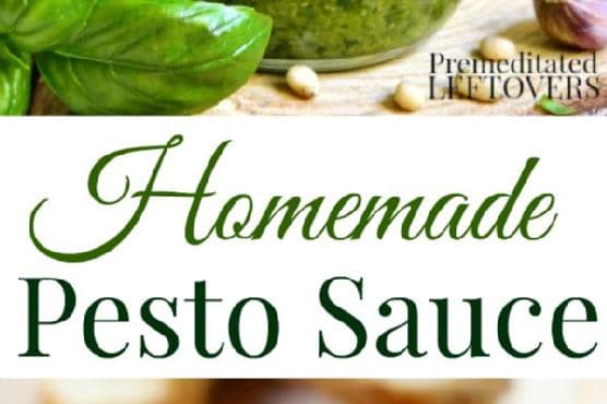 Homemade Pesto Sauce