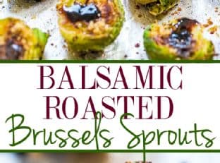 Balsamic Roasted Brussels Sprouts